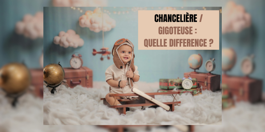 Quelle est la différence entre une chancelière et une gigoteuse ?